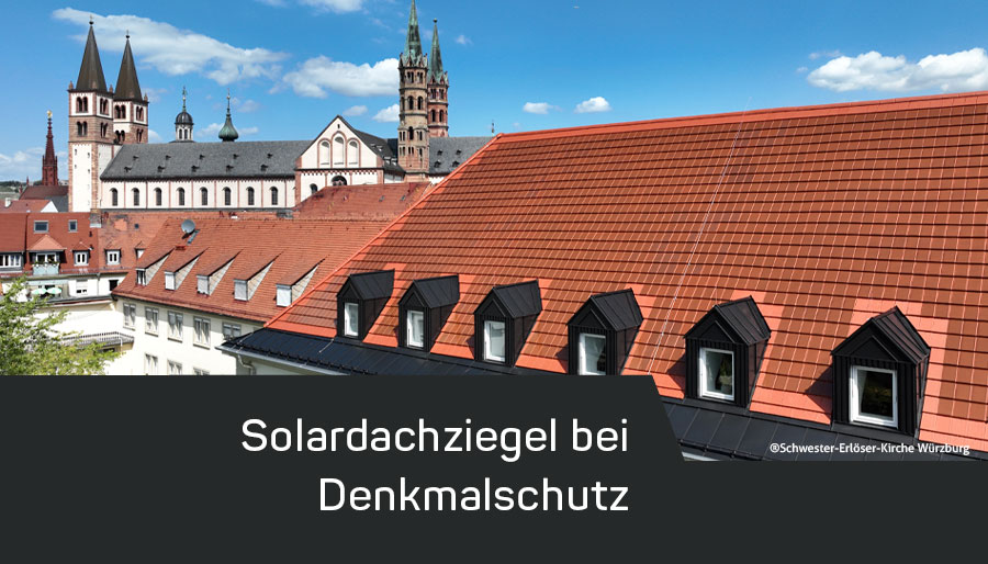 Solardachziegel | Denkmalschutz und für Altbau-Dachsanierung